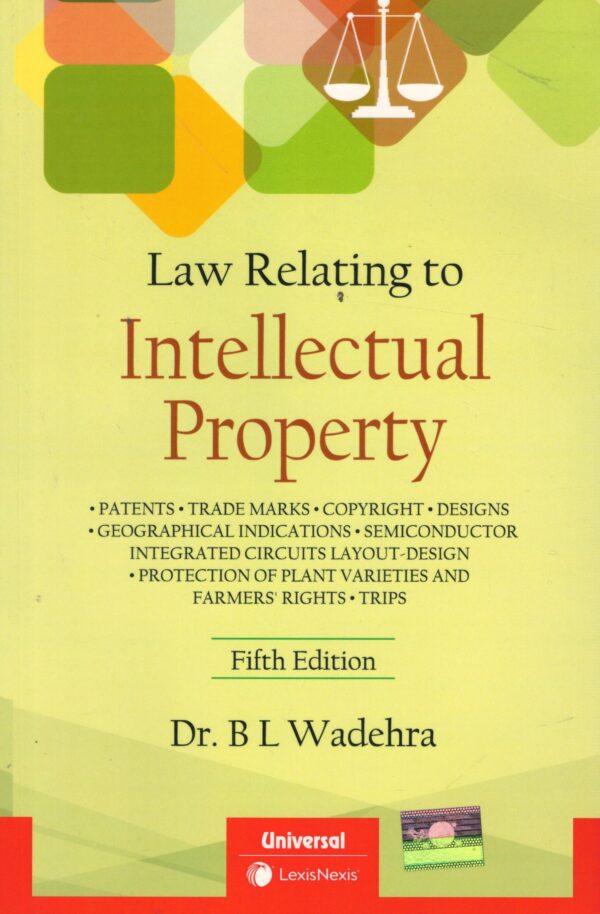 LexisNexis Law Relating to Intellectual Property By BL Wadehra Reprint Edition 2026
