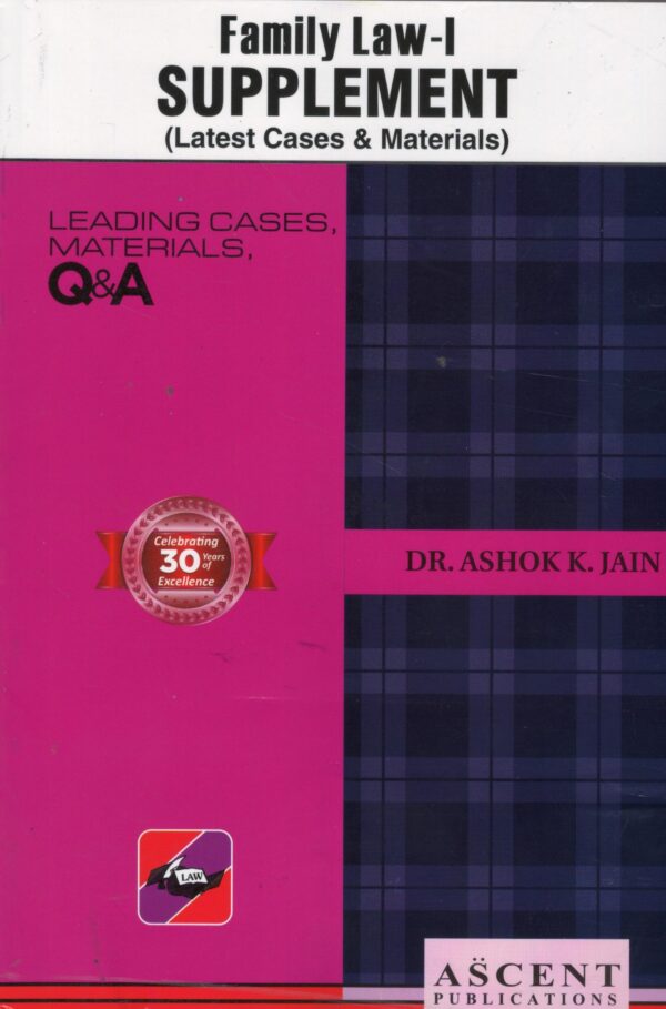 ASCENT PUBLICATION FAMILY-1 SUPPLEMENT (LATEST CASES & MATERIALS) BY ASHOK KUMAR JAIN 1ST EDITION 2025