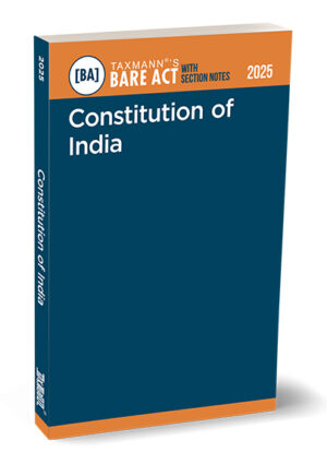 Taxmann Constitution of India – Bare Act with Section Notes Edition 2025
