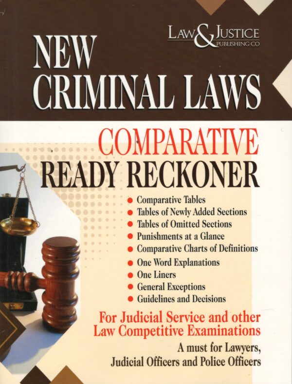 Law&Justice New Criminal Laws Comparative Ready Reckoner by Anshul Jain Edition 2025