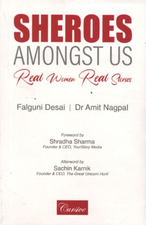 OakBridge Sheroes Amongst Us Real Women Real Stories By Falguni Desai & Dr Amit Nagpal Edition 2025
