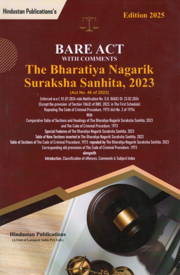 Hindustan Publication Bare act with Comments The Bharatiya Nyaya Sanhita 2023, The Bharatiya Nagarik Suraksha Sanhita 2023, The Bharatiya Sakshya Adhiniyam 2023 Edition 2025