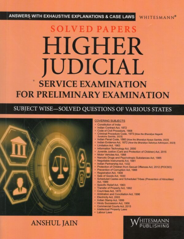 Whitesmann Solved Paper Higher Judicial Service Examination for Preliminary Examination by Anshul Jain Edition 2025