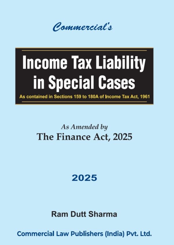 Commercial Income Tax Liability in Special Cases By Ram Dutt Sharma 1st Edition 2025
