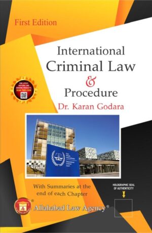 Allahabad Law Agency International Criminal Law & Procedure by Karan Godara 1st Edition 2025
