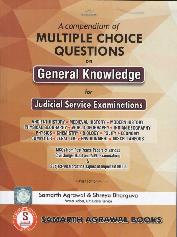 Samarth A Compendium of Multiple Choice Questions on General Knowledge for Judicial Services Examination by Samarth Agrawal & Shreya Bhargava 1st Edition 2024-25
