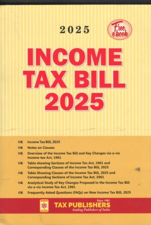 Tax Publishers Income Tax Bill 2025 by Avadhesh ojha Edition 2025