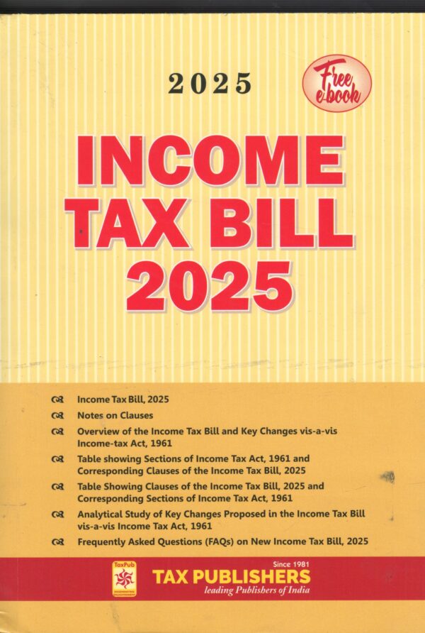 Tax Publishers Income Tax Bill 2025 by Avadhesh ojha Edition 2025