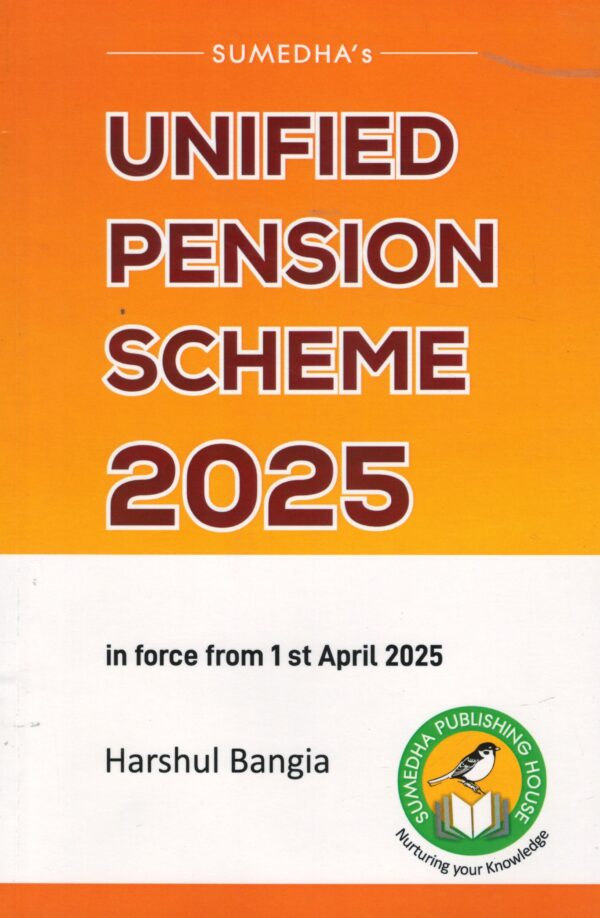 Sumedha Unified Pension Scheme 2025 by Harshul Bangia Edition 2025 ...