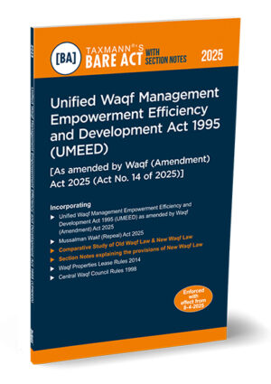 Taxmann Unified Waqf Management Empowerment Efficiency and Development Act 1995 (UMEED) with Rules Bare Act with Section Notes