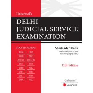 Universal Delhi Judicial Service Examination Solved Papers 1996-2022 12th Edition 2024