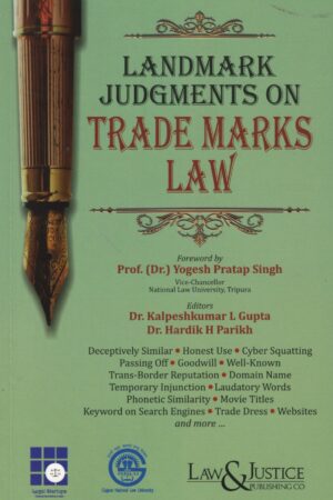 Law & Justice Landmark judgments on Trade Marks Law by Yogesh Pratab Singh Edition 2025