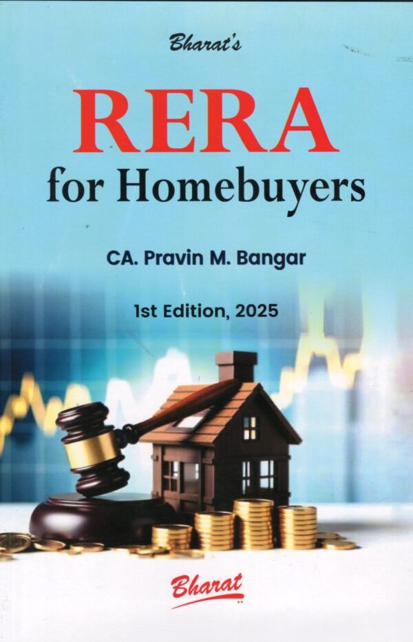 Bharat RERA For Homebuyer by CA Pravin M Bangar 1st Edition 2025