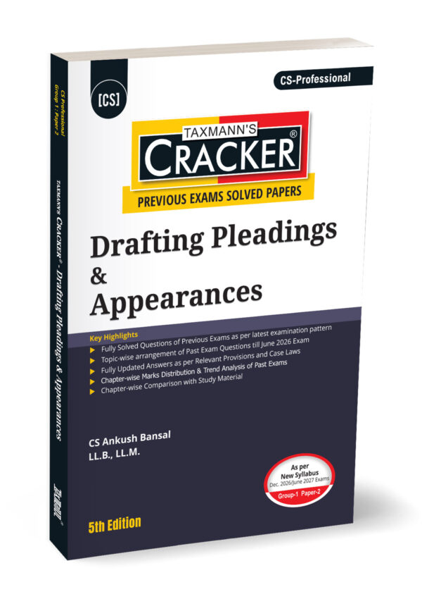 Taxmann Cracker Drafting Pleadings & Appearances For CS Professional Group-1 Paper-2 Applicable for Dec 2026/June 2027 5th Edition