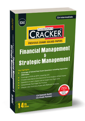 Taxmann Cracker Financial Management & Strategic Management by CA Rakesh Rathi & CA Vivek Panwar for CA Intermediate Applicable for Jan./May 2027 Exam 14th Edition 2027