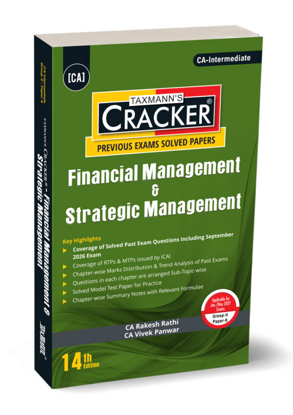 Taxmann Cracker Financial Management & Strategic Management by CA Rakesh Rathi & CA Vivek Panwar for CA Intermediate Applicable for Jan./May 2027 Exam 14th Edition 2027