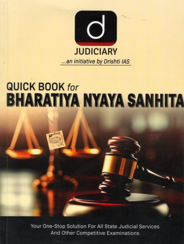 DRISHTI JUDICIARY QUICK BOOK FOR BHARATIYA NYAYA SANHITA EDITION 2025