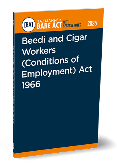 Taxmann Beedi and Cigar Workers Conditions of Employment Act 1966 Bare Act with Section Notes Edition 2025
