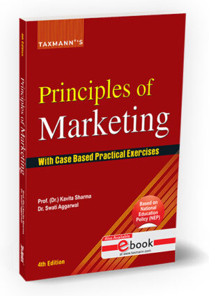 Taxmann Principles of Marketing By Kavita Sharma & Swati Aggarwal 4rh Edition 2025