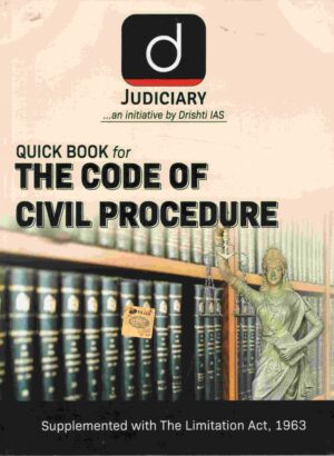 Drishti Judiciary Quick Book for The Code of Civil Procedure 1st Edition 2025