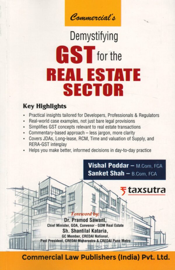 Commercial Demystifying GST for the Real Eastate Sector by Vishal Poddar & Sanket Shah Edition 2025