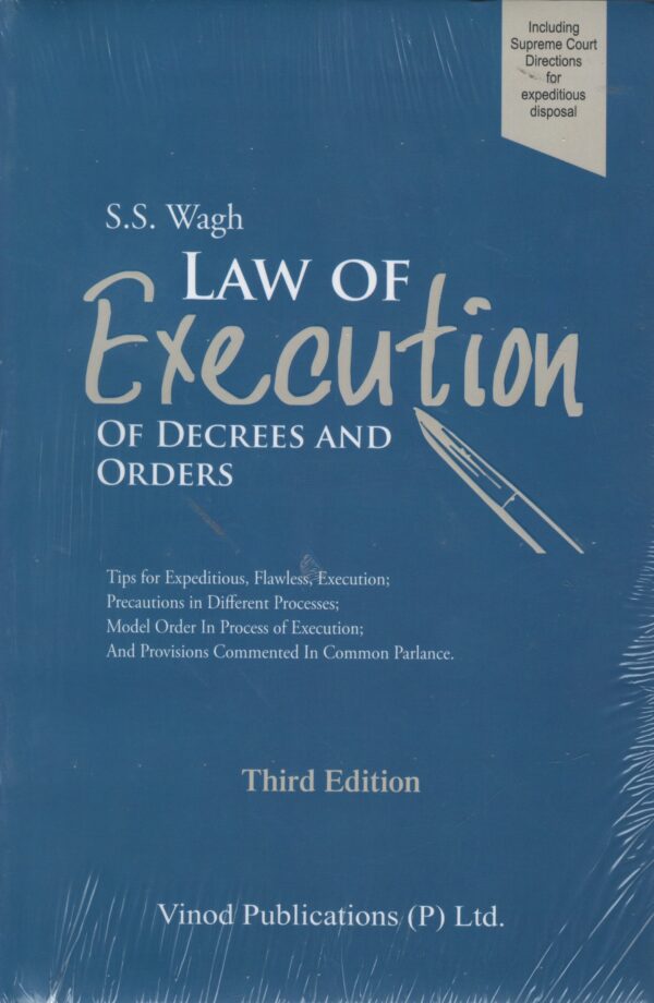 Vinod Law Of Execution of Decrees and Orders by SS Wagh 3rd Edition 2025
