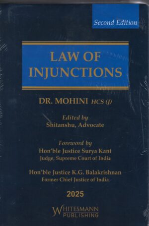 Whitesmann Law Of Injunctions by Dr Mohini Edition 2025