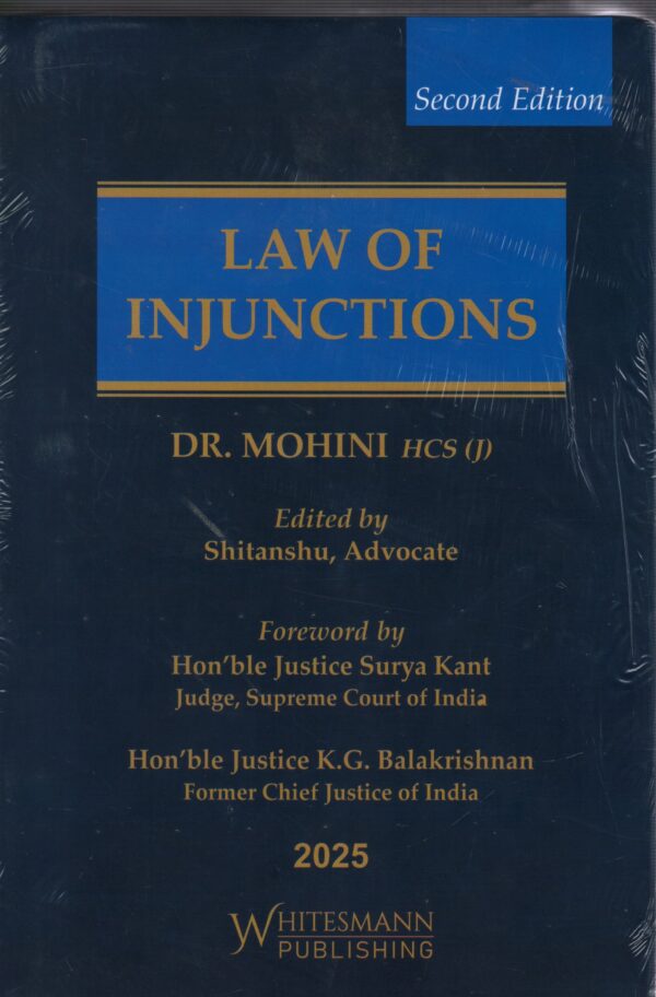 Whitesmann Law Of Injunctions by Dr Mohini Edition 2025