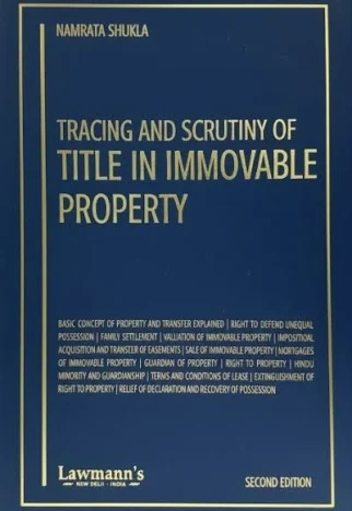 Lawmann Tracing & Scrutiny Of Title in Immovable Property by Namrata Shukla Edition 2026