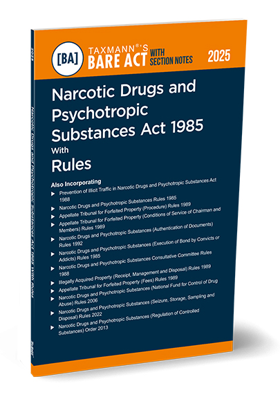 Taxmann Narcotic Drugs and Psychotropic Substances Act 1985 with Rules Bare Act with Section Notes Edition 2025