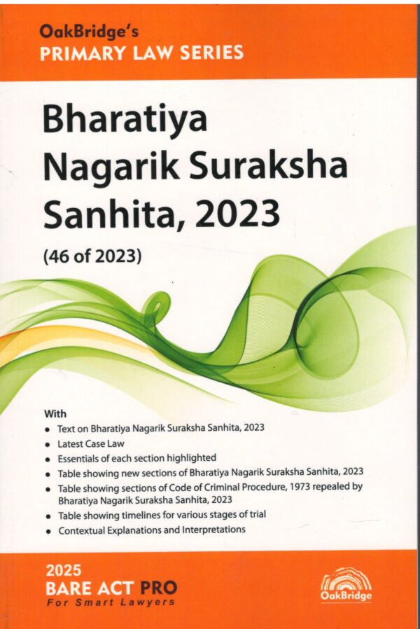 Oakbridge Primary Law Series Bharatiya nagarik Suraksha Sanhita 2023 Edition 2025