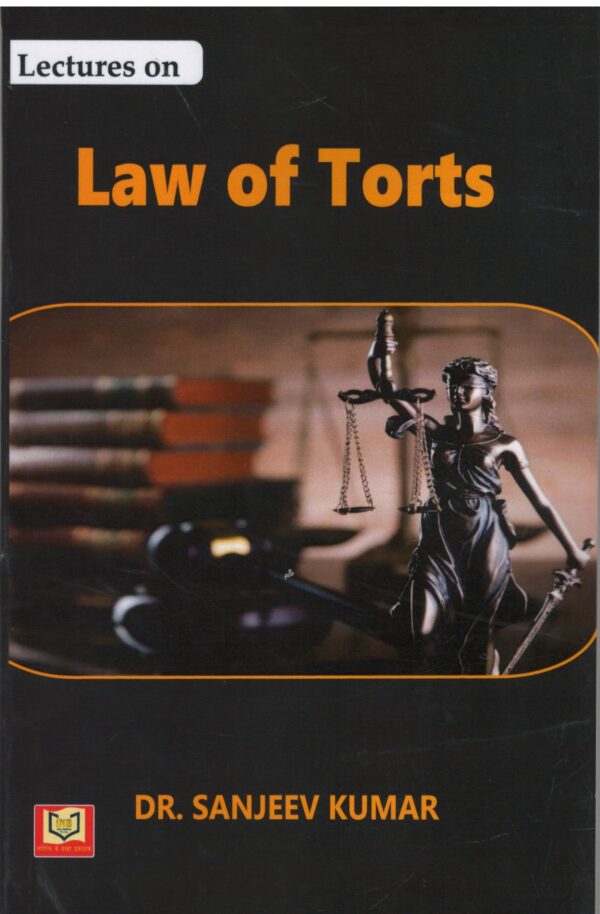 Indin Netbook Lectures on Law of Torts By Sanjeev Kumar 1st Edition 2025