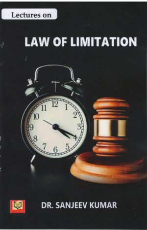 Indin Netbook Lectures on Law of Limitation By Sanjeev Kumar 1st Edition 2025