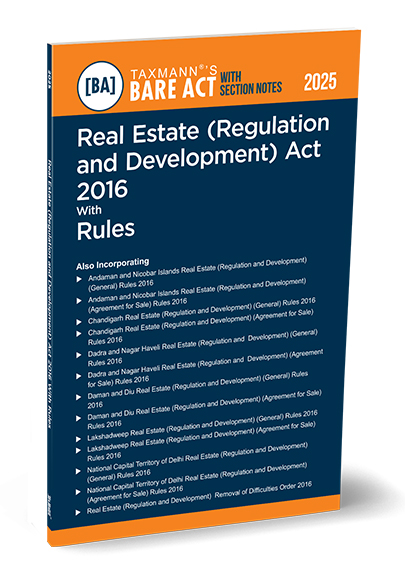 Taxmann Bare Act with Section Notes Real Estate (Regulation and Development) Act 2016 with Rules Edition 2025