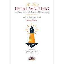 OakBridge The Art of Legal Writing (Practicing Lawyers to Successful Professionals), by  Richa Kachhwaha Second Edition 2025