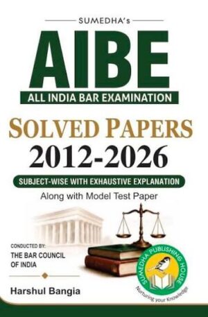 Sumedha's AIBE All India Bar Exam Solved Papers 2012-2026 By Harshul Bangia Sumedha Publishing House 4th Edition July 2026