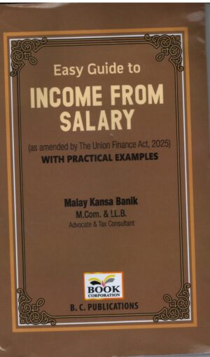 Book Corporation  Easy Guide to Income From Salary by Malay Kansa Banik Edition 2025
