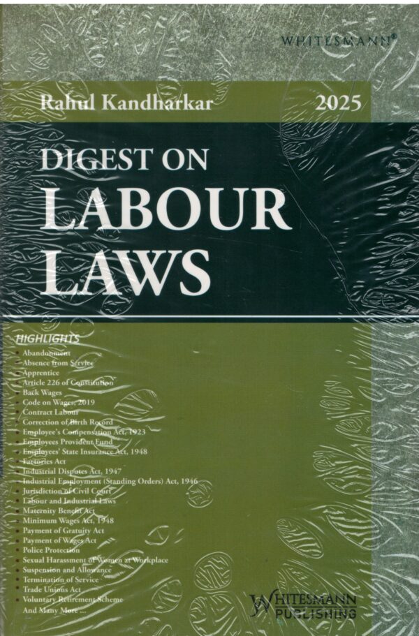 Whitesmann Digest Labour Laws By Rahul Kandharkar Edition 2025