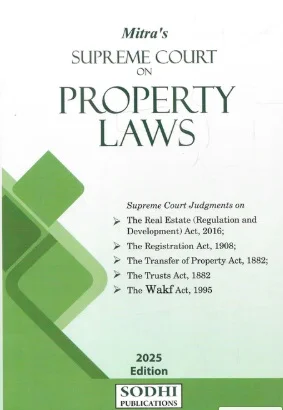 Sodhi  Supreme Court on Property Laws by Mitra 2025 Edition