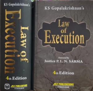 ALT Publications Law of Execution  By K.S. Gopalkrishnan Edition 2025
