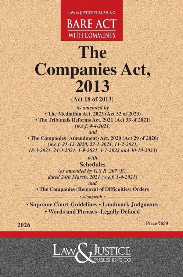 The Companies Act, 2013 By Law & Justice Publishing Co. Edition 2026