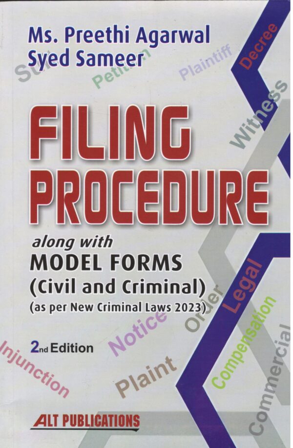 ALT Publications Filing Procedure Along With Model Forms Civil and Criminal By Preethi Agarwal Syed Sameer Edition 2025