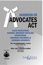 Law & Justice Handbook on Advocates Act By Kalpesh kumar L Gupta Edition 2025