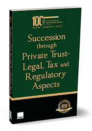Taxmann Succession through Private Trust—Legal, Tax and Regulatory Aspects Eidition 2025