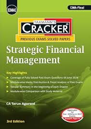 Taxmann’s Cracker – Strategic Financial Management (SFM) by Tarun Agarwal for Dec.2026 /June 2027 Exams 3rd Edition 2026