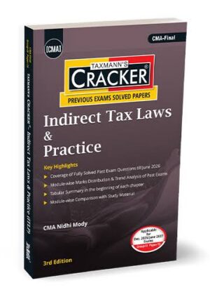 Taxmann Cracker CMA Final Indirect Tax Laws & Practice By CMA Nidhi Mody Applicable For Dec 2026/June 2027 3rd Edition 2026