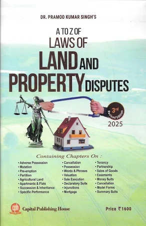 CLP A to Z of Laws of Land and Property Disputes by Dr. Pramod Kumar Singh – 3rd Edition 2025