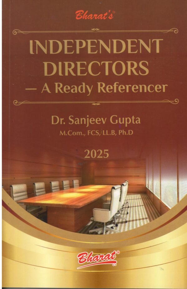 Bharat Independent Directors A Ready Referencer By Dr.Sanjeev Gupta Edition 2025