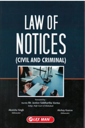 Lexmann Law Of Notices Civil And Criminal By Akansha Singh Edition 2026