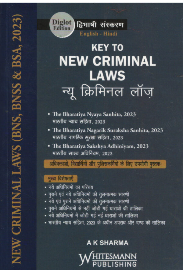 WHITESMANN Key To New Criminal Laws (BNS,BNSS & BSA 2023) Diglot Edition Pocket size Reprint 2027